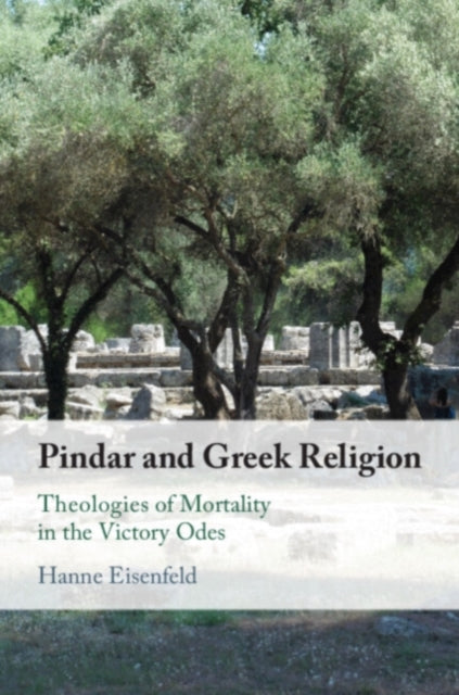 Book cover of: Pindar and Greek Religion. By: Hanne Eisenfeld