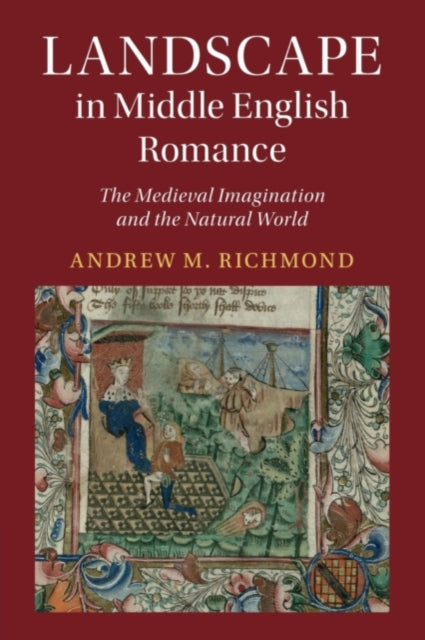 Book cover of: Landscape in Middle English Romance. By: Andrew M. Richmond