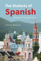 Book cover of: Dialects of Spanish. By: Travis D. Sorenson
