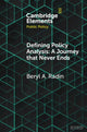 Book cover of: Defining Policy Analysis: A Journey that Never Ends. By: Beryl A. Radin