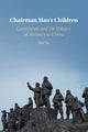 Book cover of: Chairman Mao's Children. By: Bin Xu