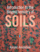 Book cover of: Introduction to the Biogeochemistry of Soils. By: Ronald Amundson