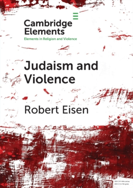 Book cover of: Judaism and Violence. By: Robert Eisen