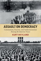 Book cover of: Assault on Democracy. By: Kurt Weyland