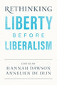 Book cover of: Rethinking Liberty before Liberalism. By: Hannah Dawson