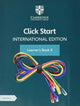 Book cover of: Click Start International Edition Learner's Book 8 with Digital Access (1 Year)