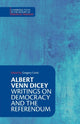 Book cover of: Albert Venn Dicey: Writings on Democracy and the Referendum. By: Gregory Conti