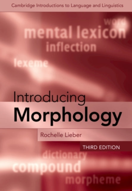Book cover of: Introducing Morphology. By: Rochelle Lieber