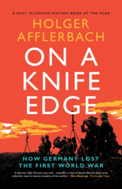Book cover of: On a Knife Edge. By: Holger Afflerbach