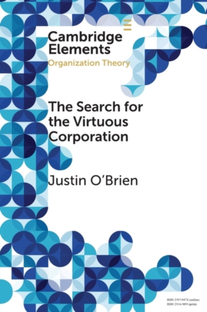 Book cover of: Search for the Virtuous Corporation. By: Justin O'Brien