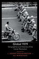 Book cover of: Global 1979. By: Ali Mirsepassi