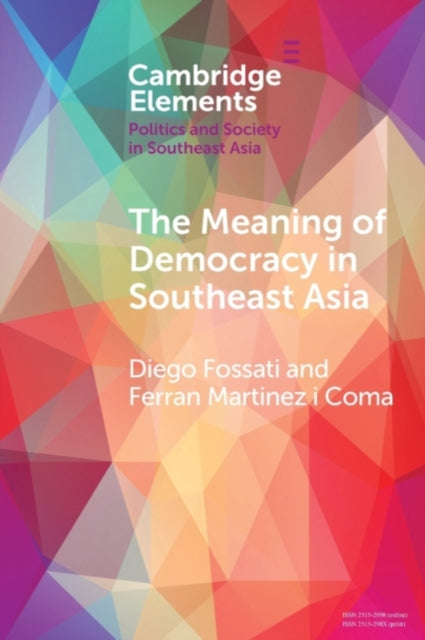 Book cover of: Meaning of Democracy in Southeast Asia. By: Diego Fossati