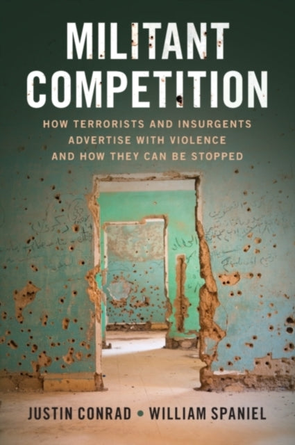 Book cover of: Militant Competition. By: Justin Michael Conrad
