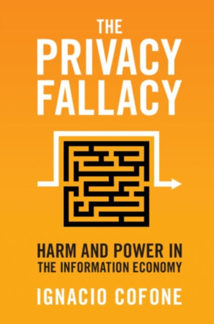 Book cover of: Privacy Fallacy. By: Ignacio Cofone
