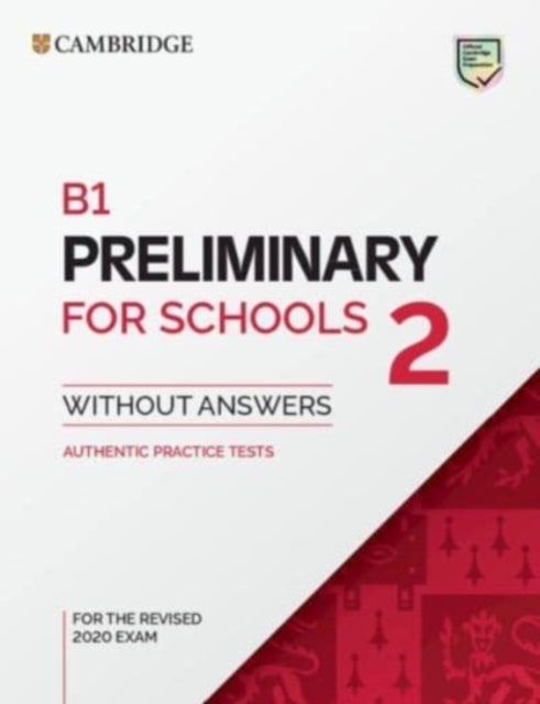 Book cover of: B1 Preliminary for Schools 2 Student's Book without Answers