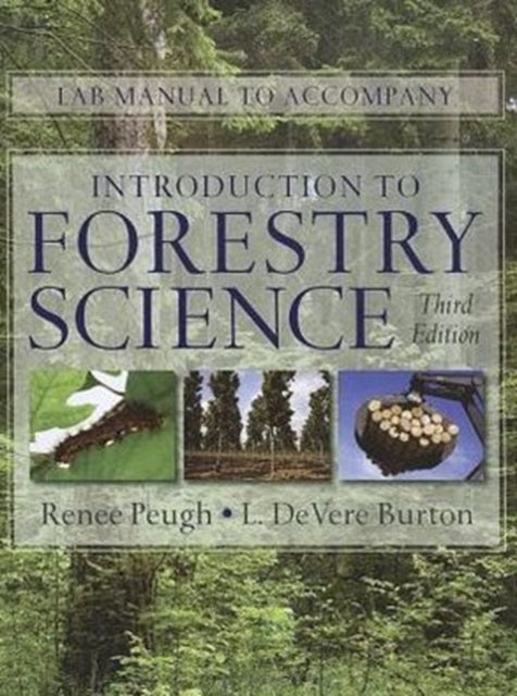Book cover of: Lab Manual for Burton's Introduction to Forestry Science, 3rd