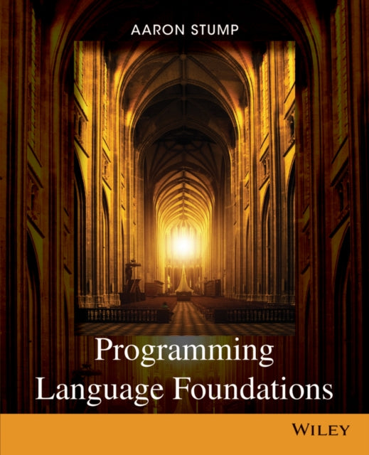 Book cover of: Programming Language Foundations. By: Aaron Stump
