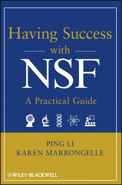 Book cover of: Having Success with NSF. By: Ping Li