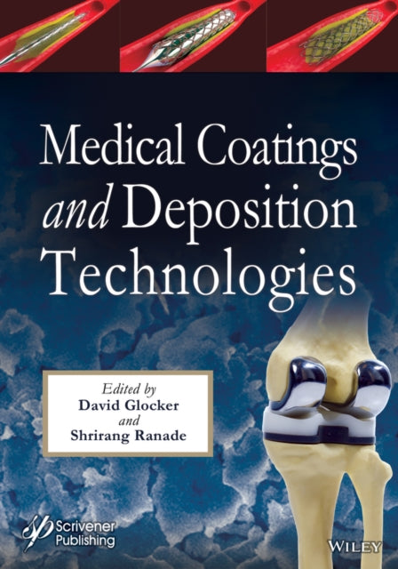 Book cover of: Medical Coatings and Deposition Technologies. By: David Glocker