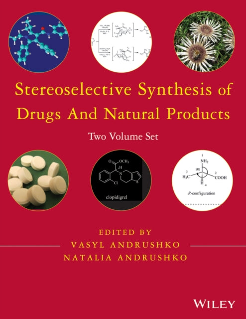 Book cover of: Stereoselective Synthesis of Drugs and Natural Products, 2 Volume Set
