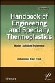 Book cover of: Handbook of Engineering and Specialty Thermoplastics, Volume 2. By: Johannes Karl Fink