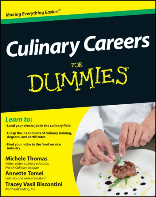 Book cover of: Culinary Careers For Dummies. By: Michele Thomas