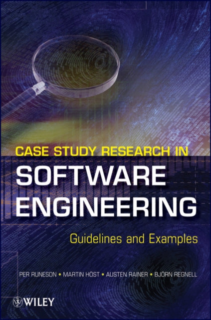 Book cover of: Case Study Research in Software Engineering. By: Austen Rainer