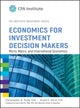 Book cover of: Economics for Investment Decision Makers