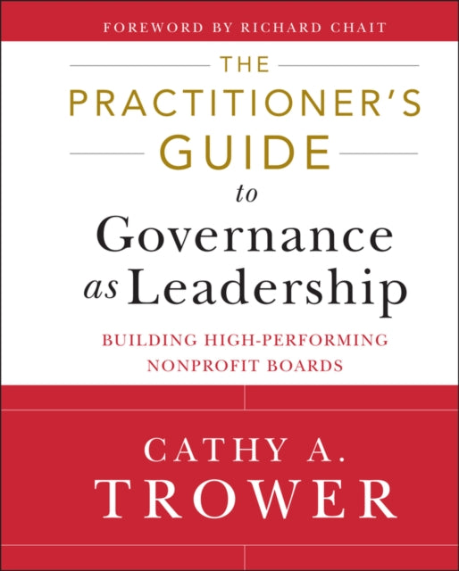 Book cover of: Practitioner's Guide to Governance as Leadership