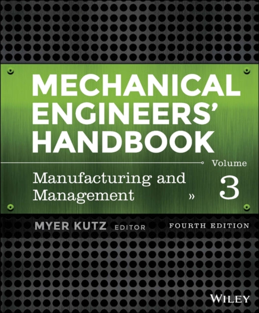Book cover of: Mechanical Engineers' Handbook, Volume 3. By: Myer Kutz