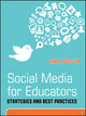 Book cover of: Social Media for Educators. By: Tanya Joosten