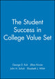 Book cover of: Student Success in College Value Set. By: George D. Kuh