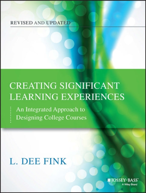Book cover of: Creating Significant Learning Experiences. By: L. Dee Fink