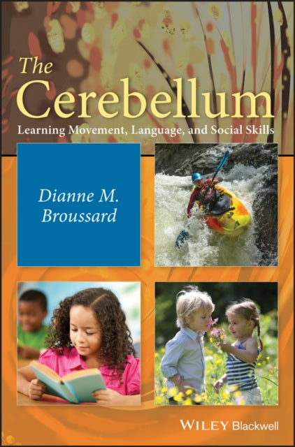 Book cover of: Cerebellum. By: Dianne M. Broussard