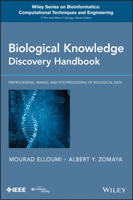 Book cover of: Biological Knowledge Discovery Handbook. By: Mourad Elloumi