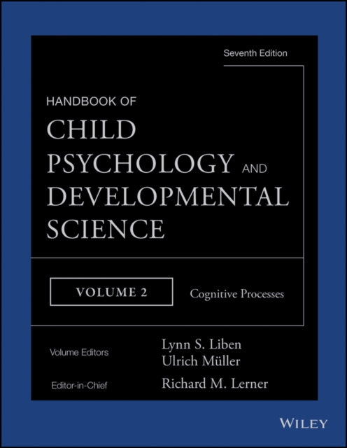 Book cover of: Handbook of Child Psychology and Developmental Science, Cognitive Processes. By: Richard M. Lerner