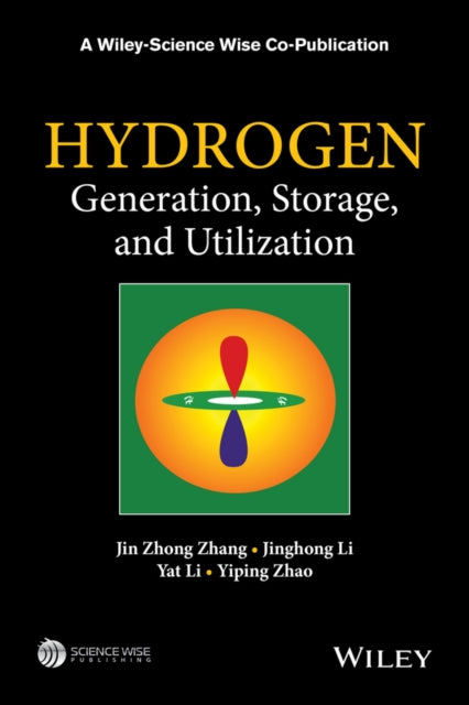 Book cover of: Hydrogen Generation, Storage and Utilization. By: Jin Zhong Zhang