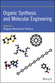 Book cover of: Organic Synthesis and Molecular Engineering. By: Mogens Brøndsted Nielsen