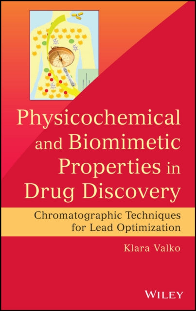 Book cover of: Physicochemical and Biomimetic Properties in Drug Discovery