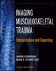 Book cover of: Imaging Musculoskeletal Trauma. By: Andrea Donovan