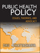 Book cover of: Public Health Policy. By: Dru Bhattacharya