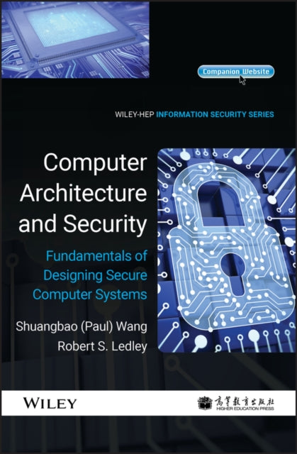 Book cover of: Computer Architecture and Security. By: Shuangbao Paul Wang