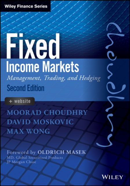 Book cover of: Fixed Income Markets. By: Moorad Choudhry