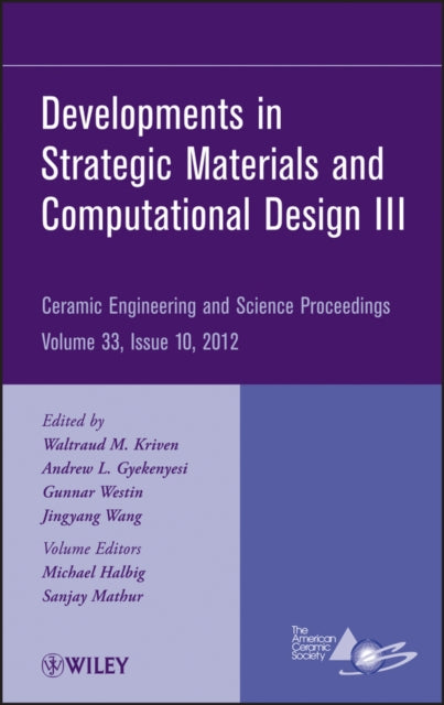 Book cover of: Developments in Strategic Materials and Computational Design III, Volume 33, Issue 10