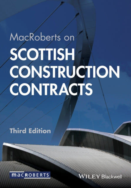 Book cover of: MacRoberts on Scottish Construction Contracts. By: MacRoberts