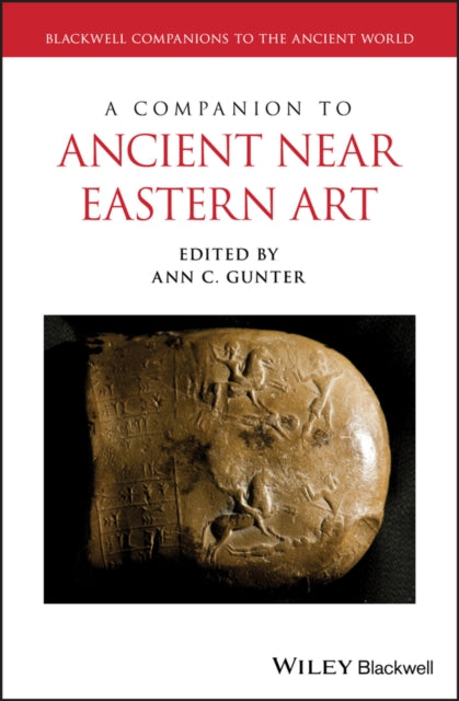 Book cover of: Companion to Ancient Near Eastern Art. By: Ann C. Gunter