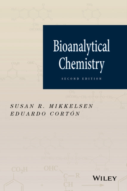 Book cover of: Bioanalytical Chemistry. By: Susan R. Mikkelsen