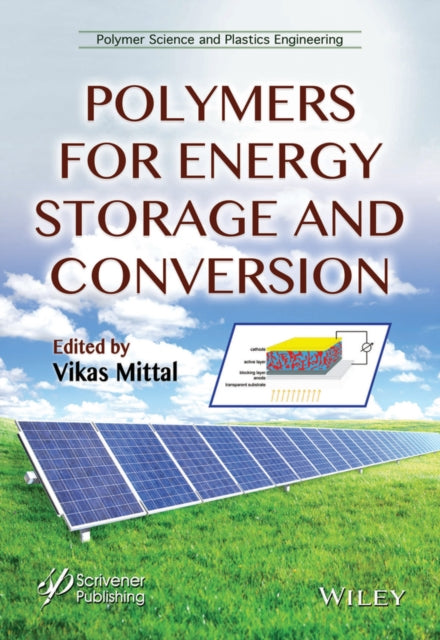 Book cover of: Polymers for Energy Storage and Conversion