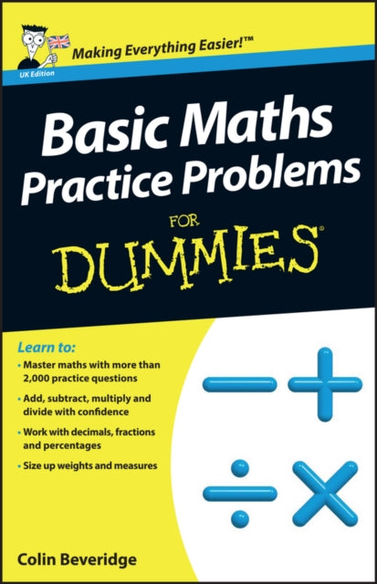 Book cover of: Basic Maths Practice Problems For Dummies, UK Edition