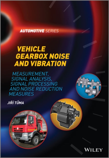 Book cover of: Vehicle Gearbox Noise and Vibration. By: Jiri Tuma